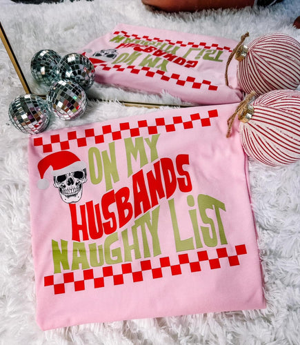 Husband’s Naughty List Tee - C&C Boutique